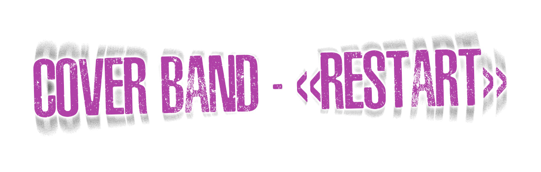 COVER BAND – «RESTART»
